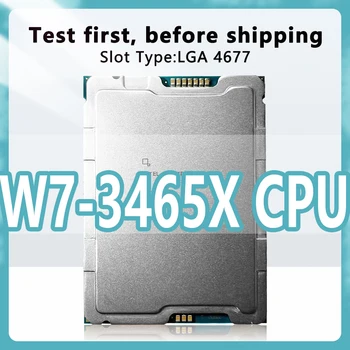 Xeon CPU w7-3465X официалната версия на 2.5 Ghz 75 MB 300 W 28 ядра 56-стрийминг процесора LGA4677 за работна заплата W790 чипсет 4677