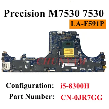 LA-F591P I5-8300H за Dell Precision 7530 M7530 дънна Платка на лаптоп CN-0JR7GG JR7GG дънна Платка напълно Тествана на 100% РАБОТИ