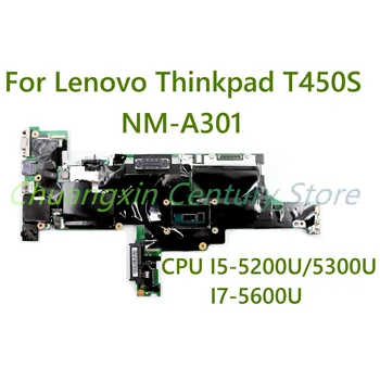Лаптоп Lenovo Thinkpad T450S дънна платка NM-A301 с процесор I5-5200U/5300U I7-5600U 100% Тествана, работи изцяло