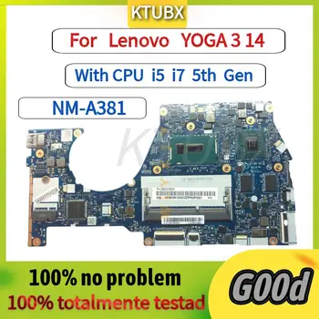 Дънна платка NM-A381.За дънната платка на лаптоп Lenovo YOGA 3 14/YOGA3-14.С процесор I3 I5 I7 5-то поколение. GT940M 2 GB. 100% напълно тестван
