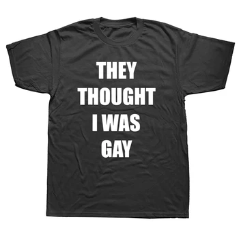Забавни Тениски They Thought I Was Gay, Графична Памучен Градинска Дрехи с Къс Ръкав и кръгло деколте в стил Харадзюку, Хип-Хоп, Подарък тениска за гей-Парад, Мъжки