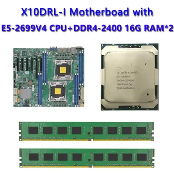 За дънната платка Supermicro X10DRL-I конектор SP3 145 W TDP с двоен процесор 2 * E5-2699V4 2 елемента DDR4-2400 16 GB оперативна памет