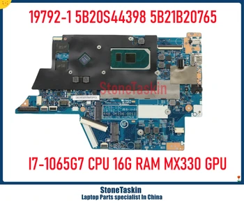 StoneTaskin 19792-1 5B20S44398 5B21B20765 За Lenovo IdeaPad Flex 5 15IIL05 дънна Платка на лаптоп I7-1065G7 Процесор 16G RAM MX330 GPU
