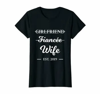 Черна Дамска тениска Приятелка Fiancee Wife Married 2019, Тениска с принтом подарък за сватба