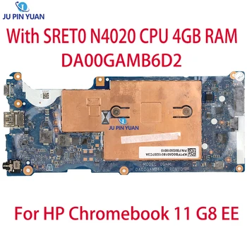 Дънна платка за лаптоп HP Chromebook 11 G8 EE дънна Платка DA00GAMB6D2 с процесор SRET0 N4020 4 GB памет, Напълно тествани на 100%
